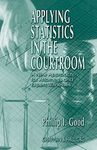 Applying Statistics in the Courtroom: A New Approach for Attorneys and Expert Witnesses