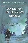 Walking in Alexa's shoes: A book of