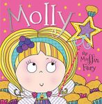 Molly the Muffin Fairy by Thomas Nelson (2015-02-10)