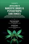 Taxmann’s Law Relating to Narcotic Drugs & Psychotropic Substances – Comprehensive commentary on NDPS Act with up-to-date 750+ case laws and step-by-step practical guide for legal proceedings