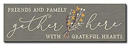 My Word! Friends and Family Gather here with Grateful Hearts-5" x 16", Decorative Home Décor Wooden Sign, Gray/Cream