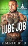 Lube Job: 5 (Big Bull Mechanics)