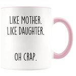 Mom Gifts from Daughter Funny Gift Idea for Mom, Mothers Day Coffee Mugs, Unique Birthday Christmas Gift for Mom Like Mother Like Daughter Mom Coffee Mug Tea Cup