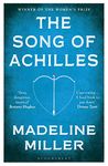 The Song of Achilles: The 10th Anniversary edition of the Women's Prize-winning bestseller