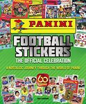 Panini Football Stickers: The Official Celebration: A Nostalgic Journey Through the World of Panini