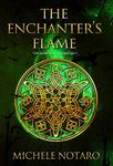 The Enchanter's Flame: The Ellwood Chronicles I