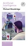 Artificial Intelligence: Everything you need to know about the coming AI. A Ladybird Expert Book: 27 (The Ladybird Expert Series, 27)