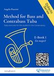 Method for Bass and Contrabass Tuba - e-Book 1: in major (Angelo Piazzini - didactic 15)