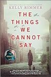 The Things We Cannot Say: A WWII Hi