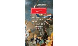 Reflections on The Revolution in France And Other Writings (Everyman's Library CLASSICS)