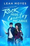 Rock Pride, Country Prejudice: A modern retelling