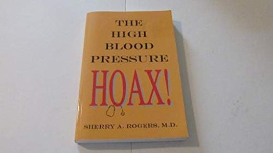 The High Blood Pressure Hoax