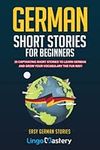 German Short Stories For Beginners: