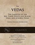 The Vedas: The Samhitas of the Rig,