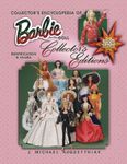 Collector's Encyclopedia of Barbie Doll 2008: Identification & Values