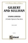 Utopia, Ltd.: English Language Edition, Vocal Score (Kalmus Edition)