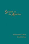 Spanish In the Americas (Romance Languages and Linguistics Series)