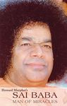 Sai Baba Man of Miracles