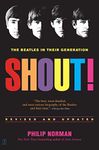 Shout!: The Beatles in Their Genera