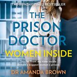 The Prison Doctor: Women Inside