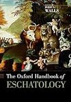 The Oxford Handbook of Eschatology 
