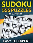 Sudoku 555 Puzzles Easy to Expert: Easy, Medium, Hard, Very Hard, and Expert Level Sudoku Puzzle Book For Adults