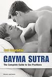 Gayma Sutra: The Complete Guide