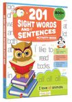 201 Sight Words And Sentence (With 800+ Sentences To Read): Activity Book For Children