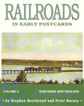 Railroads in Early Postcards: Northern New England: 2