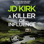 A Killer of Influence: A Scottish C