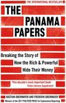 Panama Papers: Breaking the Story of How the Rich and Powerful Hide Their Money