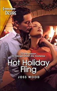 Hot Holiday Fling: A Christmas working together romance (Harlequin Desire)