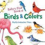 Baby's First Book of Birds & Colors