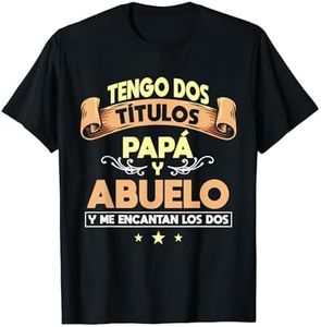 Tengo dos títulos Papá y Abuelo Regalo día del padre Camiseta