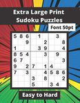 Extra Large Print Sudoku Puzzles: Brain exercises for adults and seniors