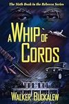 A Whip of Cords: 6
