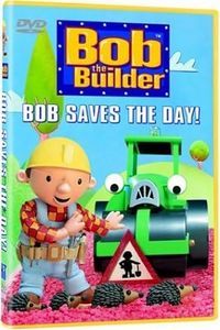 Bob the Builder - Bob Saves the Day