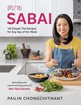 Sabai: 100 Simple Thai Recipes for 