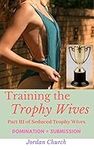 Training the Trophy Wives: Lesbian 