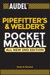Audel Pipefitter's and Welder's Pocket Manual: 3 (Audel Technical Trades Series)