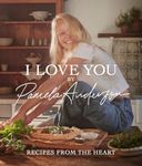 I Love You: Recipes from the heart: the first cookbook from the iconic actress, model and activist