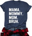 Mama Shirt for Women Mama Mommy Mom Bruh Mother's Day T Shirts Funny Short Sleeve Casual Tops Tees, Blue, X-Large