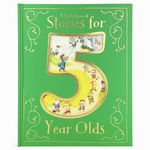 A Collection of Stories for 5 Year Olds