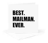 3dRose gc_185010_5 6 x 6-Inch "Best Mailman Ever/Fun Appreciation Gift for Your Favorite Mail Man" Greeting Card