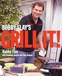 Bobby Flay's Grill It!: A Cookbook