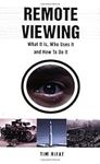Remote Viewing: What it is, Who Use
