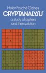 Cryptanalysis: A Study of Ciphers and Their Solution (Dover Brain Games & Puzzles)