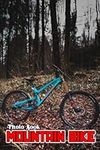 Mountain Bike Photo Book: Exciting 