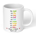 Personalised Valentines Day Gift Mug We Love We Fight Vday for Him Her Add Names