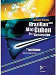 Brazilian and Afro-Cuban Jazz Conception - Trombone: Book and CD